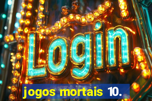 jogos mortais 10.